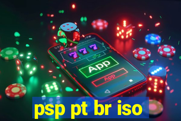 psp pt br iso